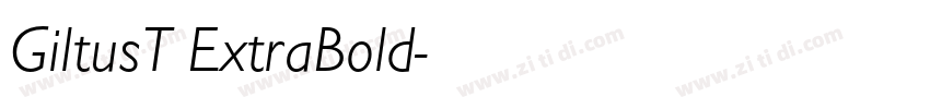 GiltusT ExtraBold字体转换